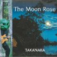 The Moon Rose