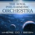 Royal Philharmonic Orchestra - Where Do I Begin