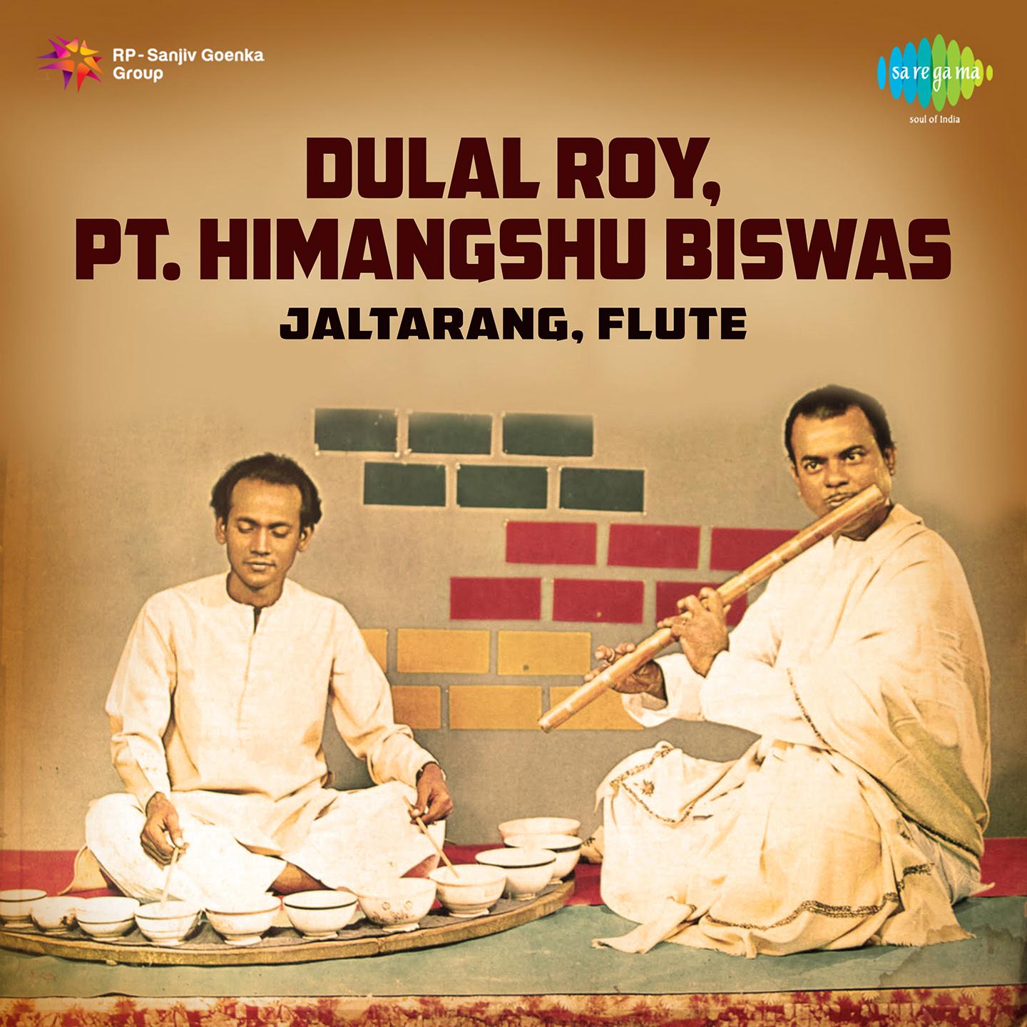 Dhun - Himangshu Biswas And Dulal Roy