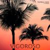 Vigoroso - Tropical Vibes (feat. Mygla)