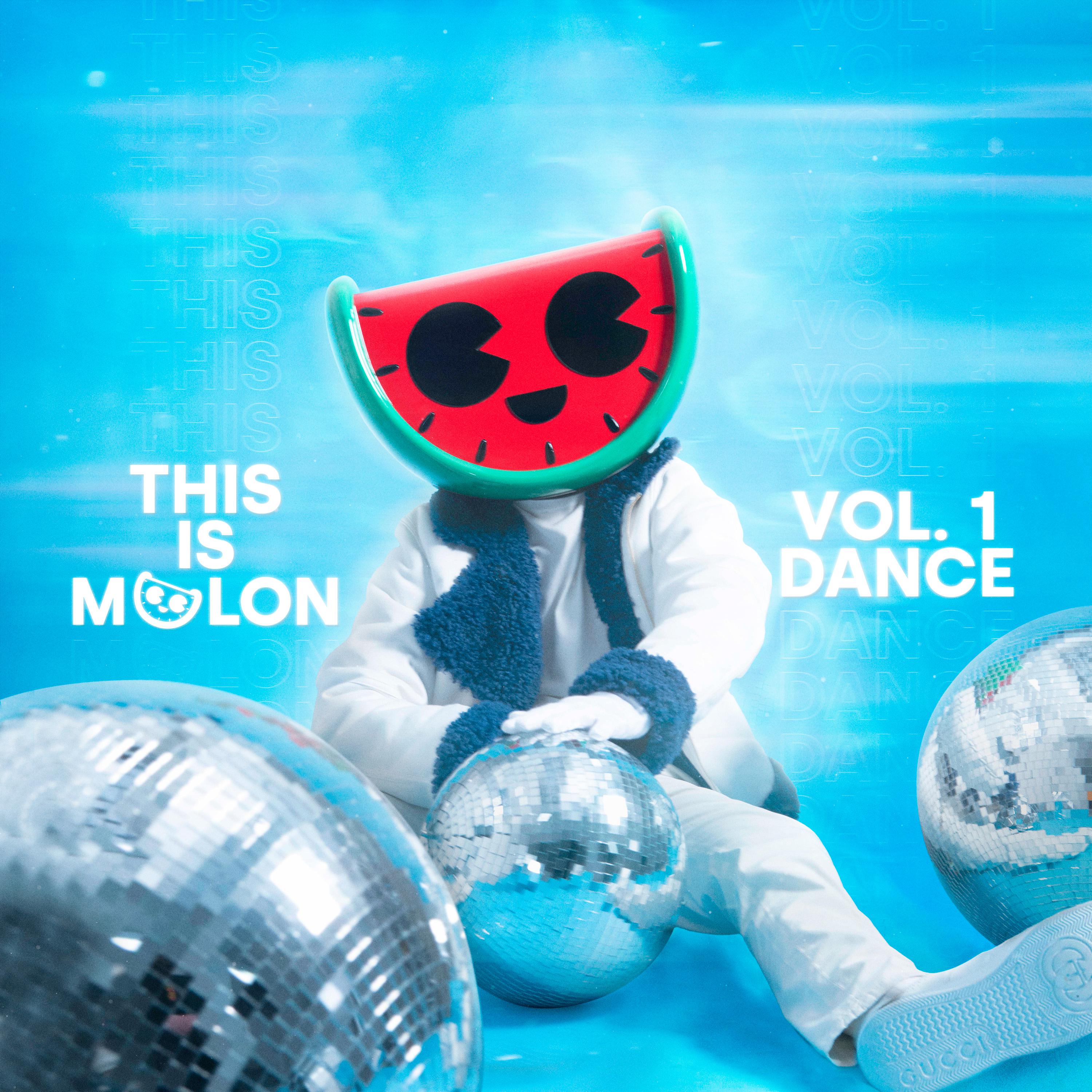 This Is MELON, Vol. 1 (Dance) [Deluxe]专辑