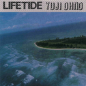 Lifetide 生命潮流-(紙ジャケット仕様)专辑