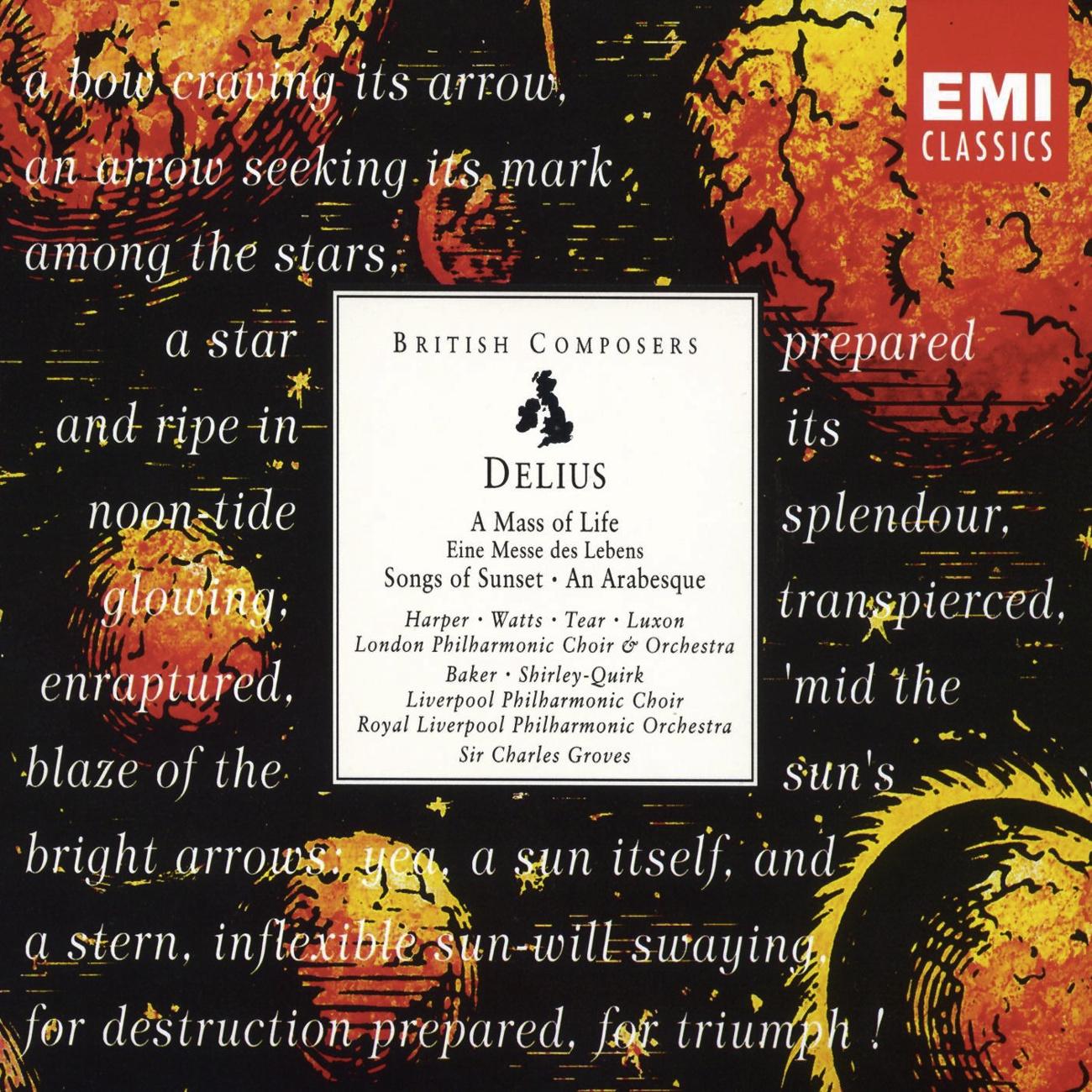 A Mass Of Life/Songs Of Sunset/An Arabesque
