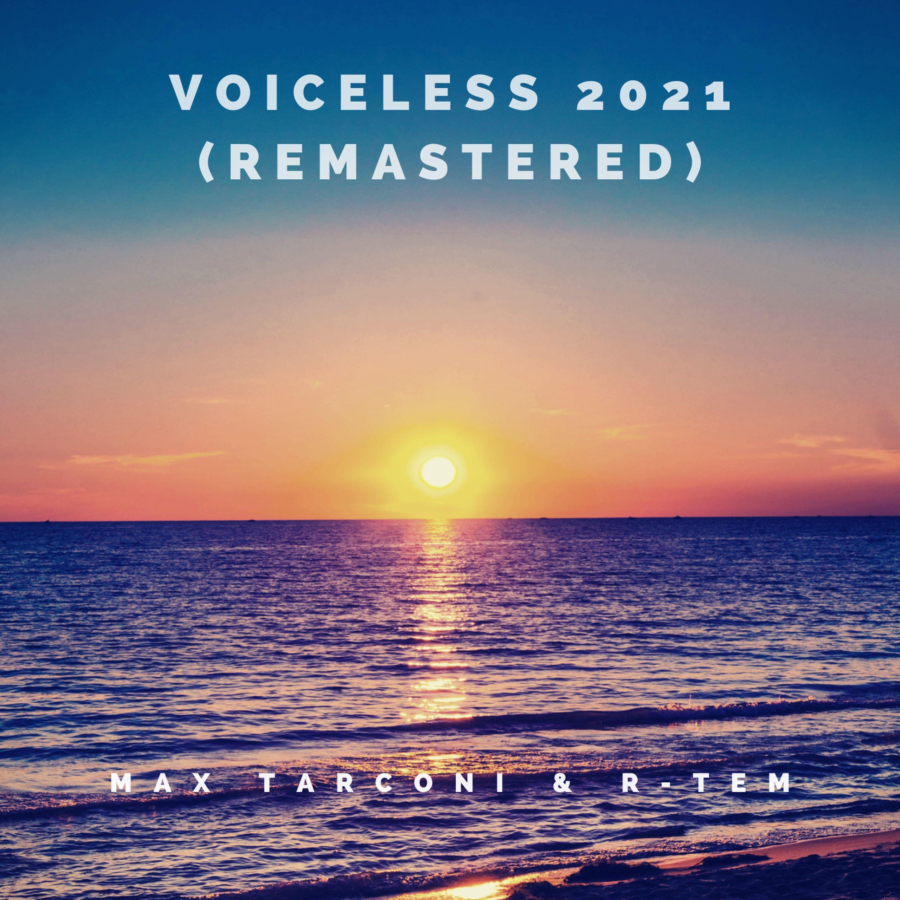 Voiceless 2021 (Remastered)