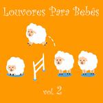 Louvores para Bebês (Vol. 2)专辑