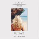  Ms. Jackson (Basé Remix)专辑