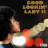 Jade River - Good Lookin' Lady, Pt. 2