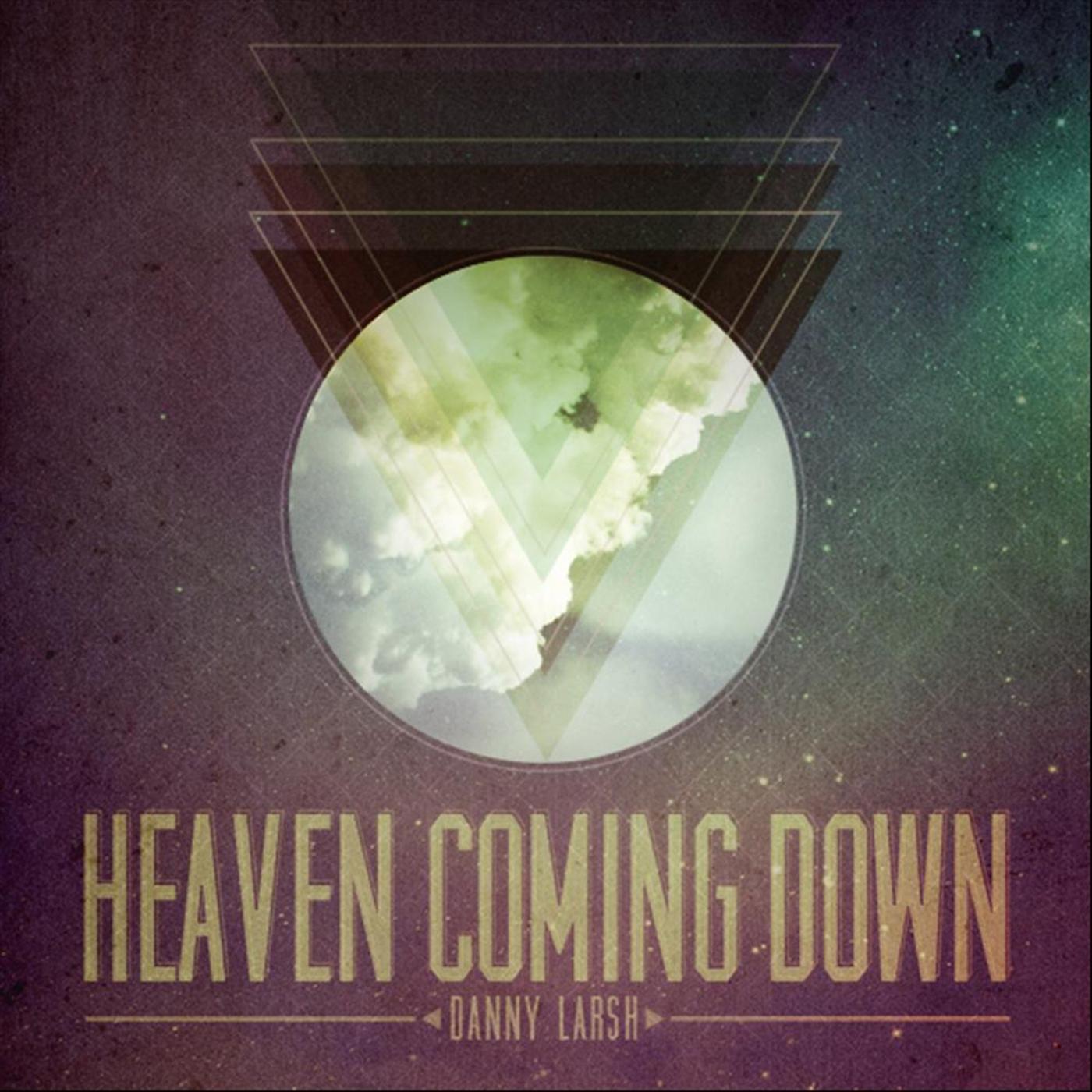 Heaven Coming Down