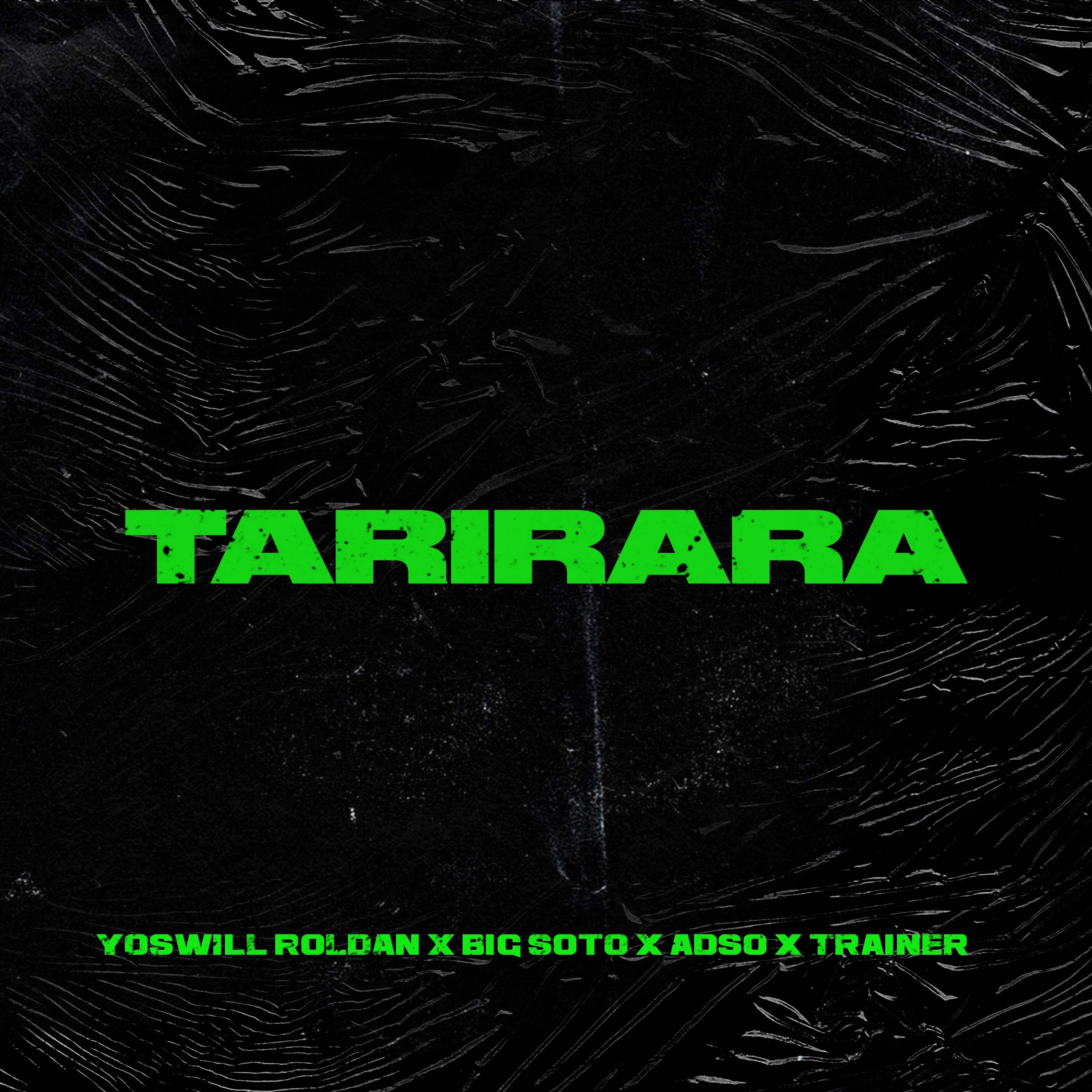 Yoswill Roldan - Tarirara