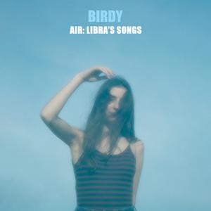 Birdy - Voyager (消音版) 带和声伴奏