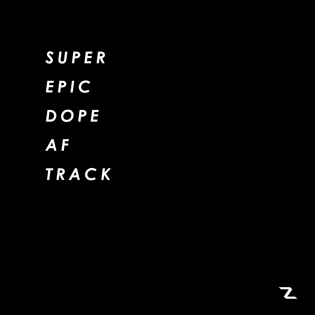 Super Epic Dope AF Track专辑