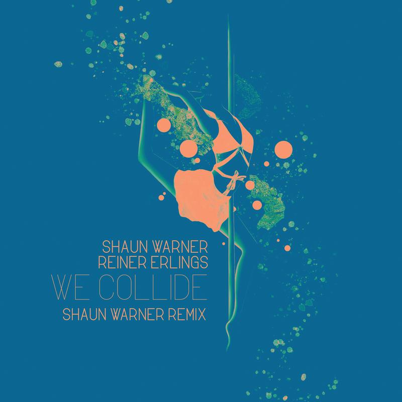 We Collide (Shaun Warner Remix)专辑