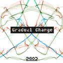 Gradual Change专辑