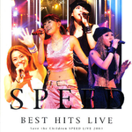 BEST HITS LIVE ~Save the Childlen SPEED LIVE 2003专辑