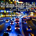 Off Stage Sound Effects: Traffic Sounds & More