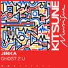 Jinka - Ghost 2 U