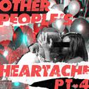 Other People’s Heartache (Pt. 4)专辑