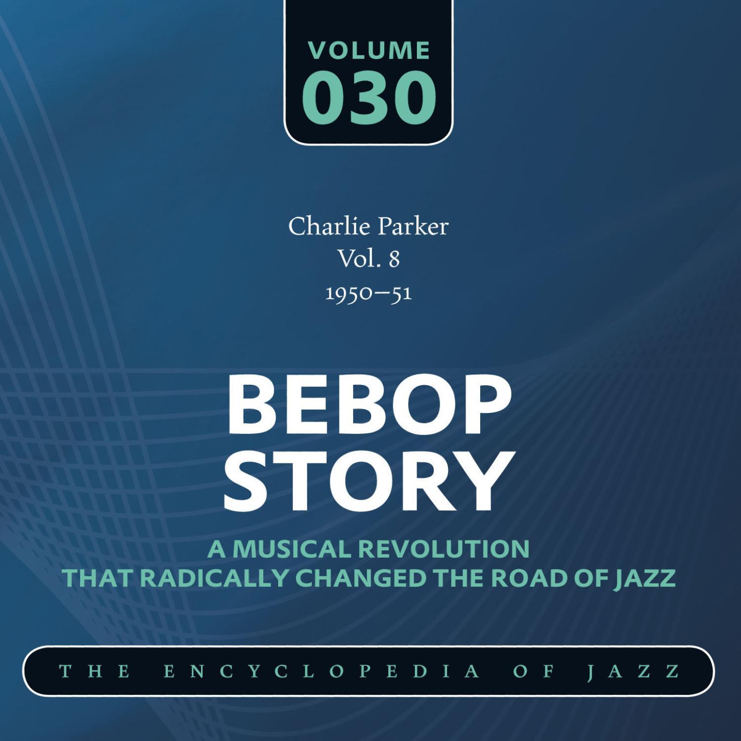 Charlie Parker Vol. 8 (1950-51)
