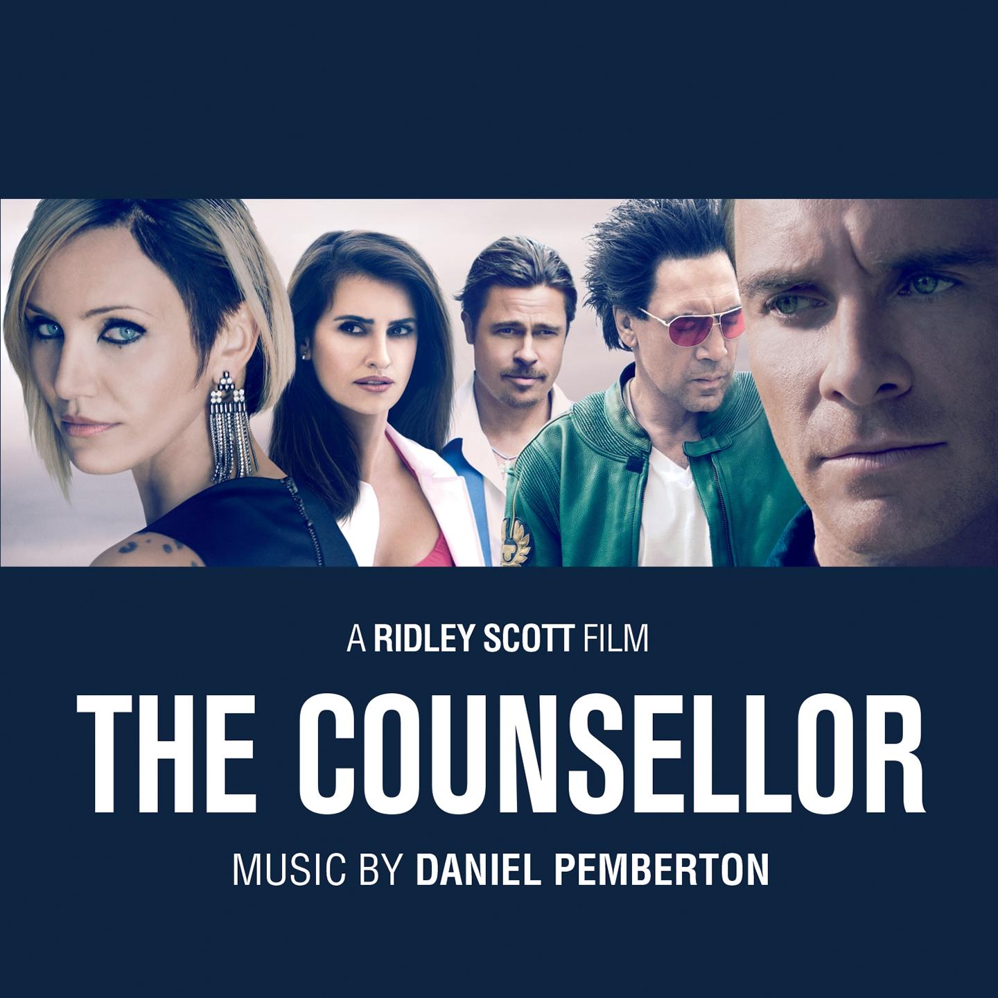The Counselor (Original Soundtrack of Ridley Scott's Movie)