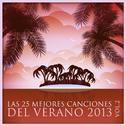 Las 25 Mejores Canciones del Verano 2013 Vol. 2专辑