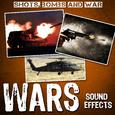 Shots, Bombs and War. Wars Sound Effects