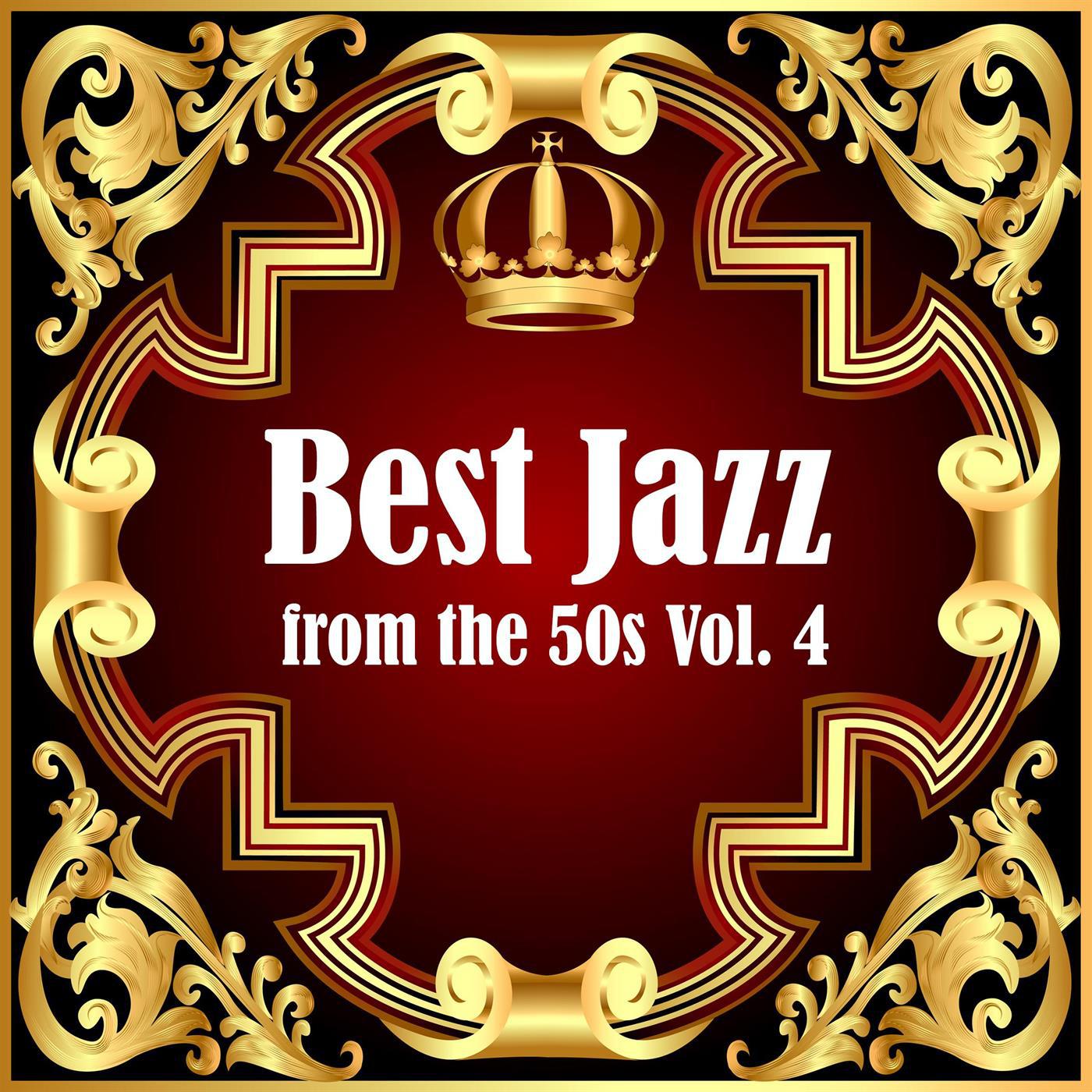 Best Jazz from the 50s Vol. 4专辑