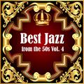 Best Jazz from the 50s Vol. 4