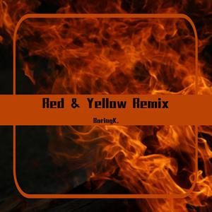 Red & Yellow Remix 伴奏 beat 加前奏 （扒带制作） （降8半音）