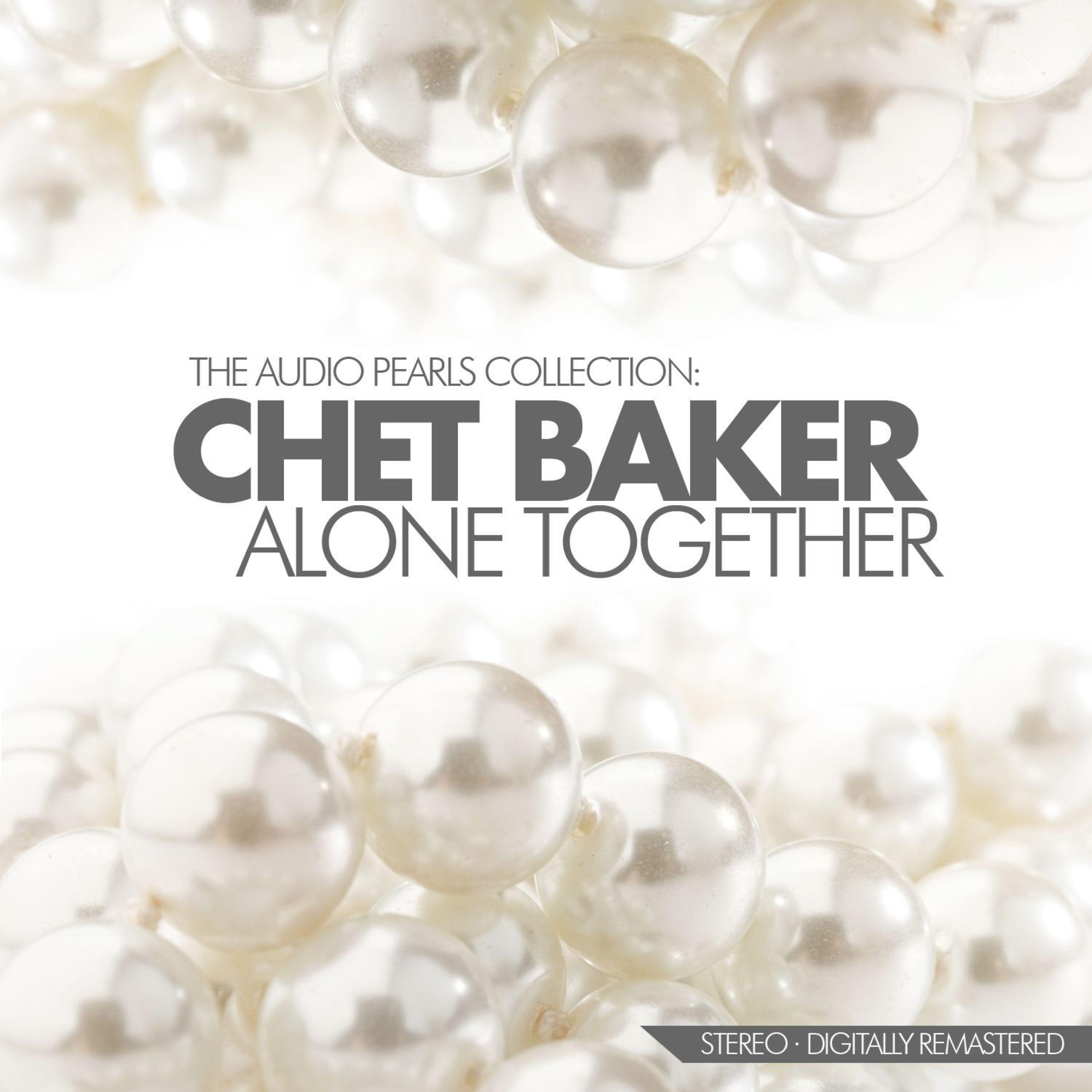 Alone Together (The Audio Pearls Collection)专辑