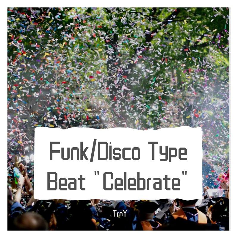 Funk/Disco Type Beat "Celebrate"