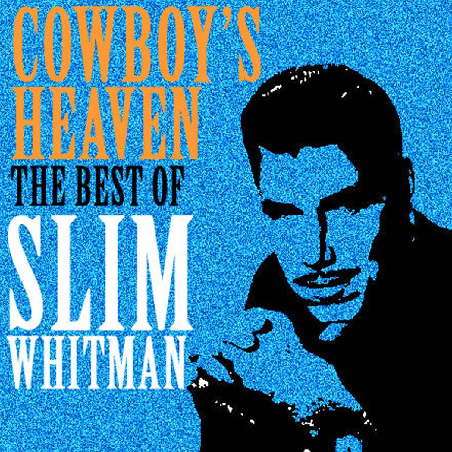 Cowboy's Heaven, The Best of Slim Whitman