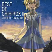 BEST OF CHIHIROX Ⅱ