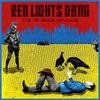 The Red Lights Gang - Safe european home