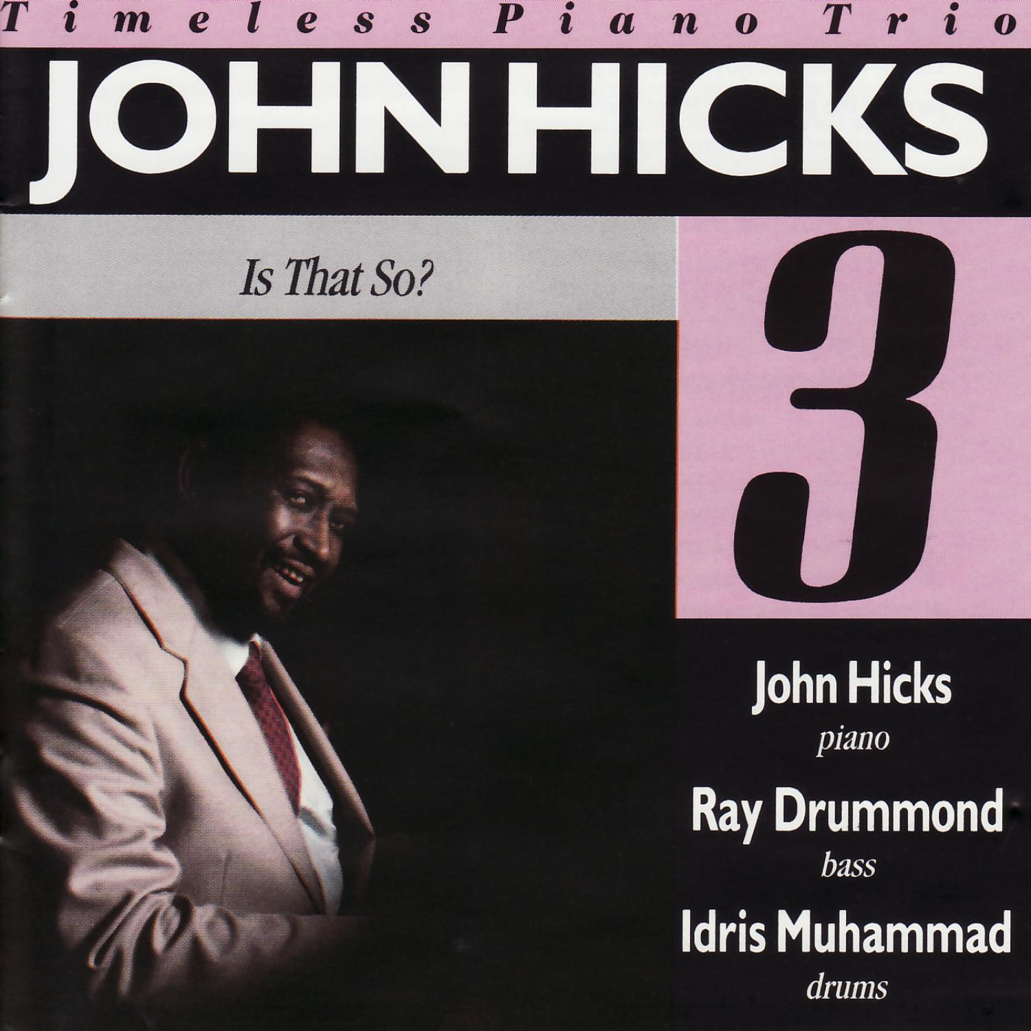John Hicks Trio - Never Let Me Go