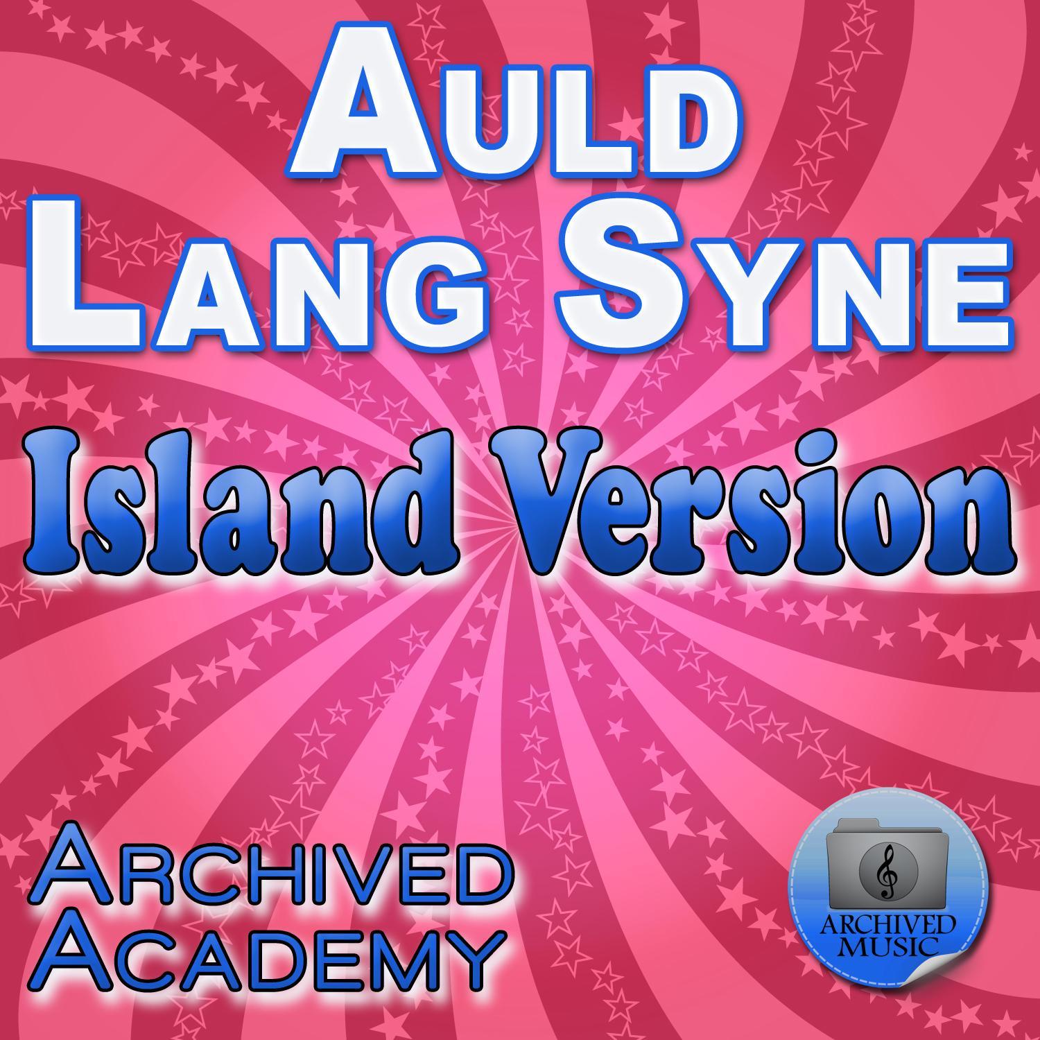 auld lang syne (island version)