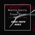 There For You (Seven Youth Remix)专辑