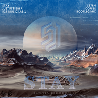 Dj Coffee - Stay（Dj Coffee & 小博 Se7en Bootleg)