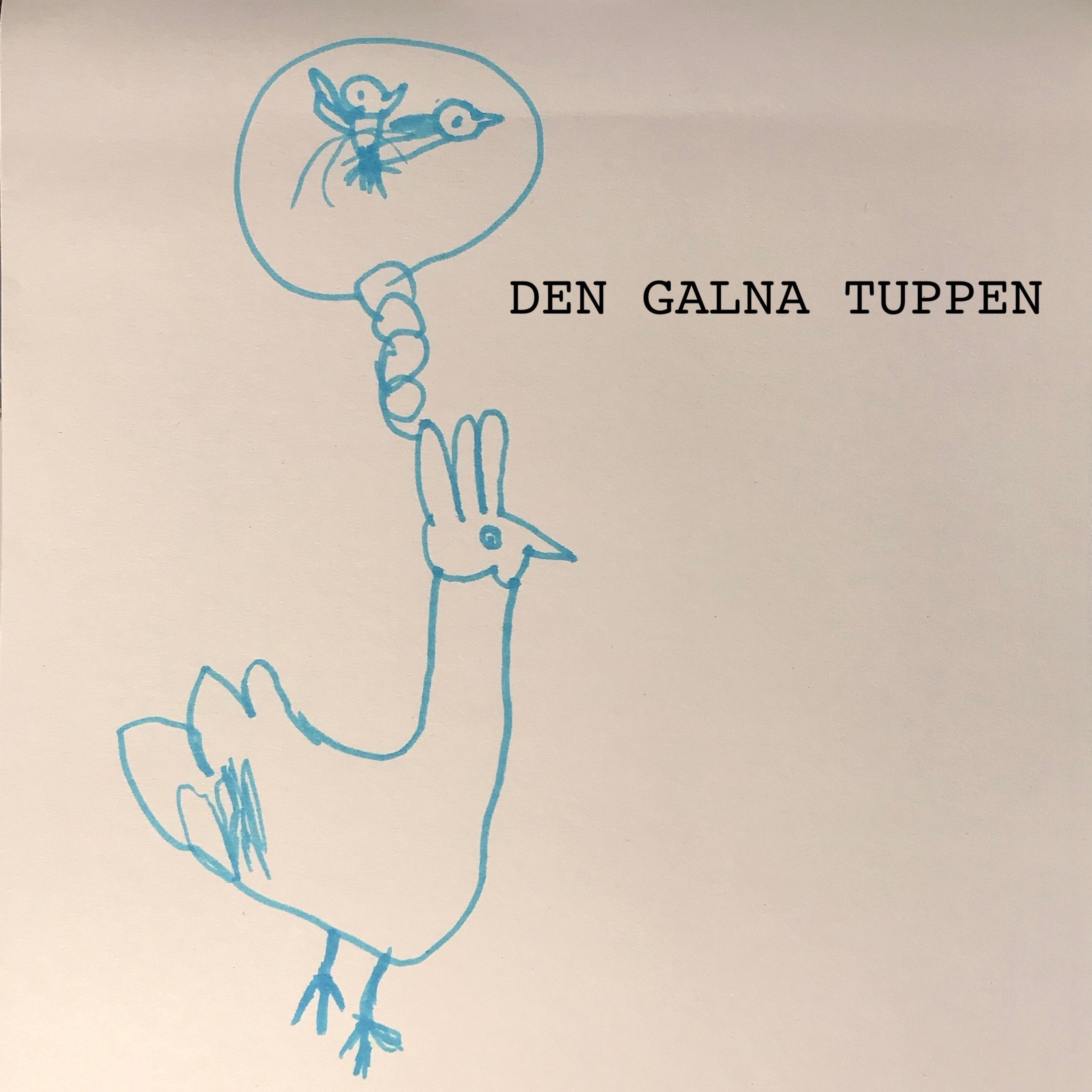 Den galna tuppen