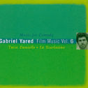 Gabriel Yared Film Music Vol.6 - Tatie Danielle / La Scarlatine专辑