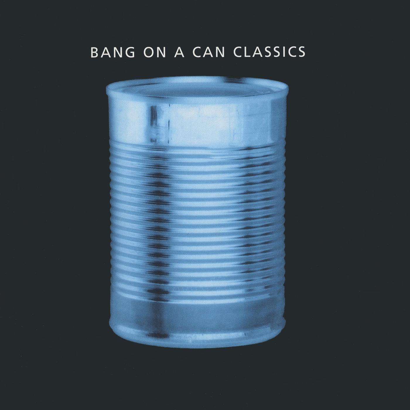 Chamber Music (Contemporary) - LANG, D. / WOLFE, J. / GOSFIELD, J. / NIDKOVSKY, N. / GORDON, M. (Bang on Can Classics) (Bang on a Can All-Stars)