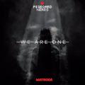 We Are One (Matroda Remix)