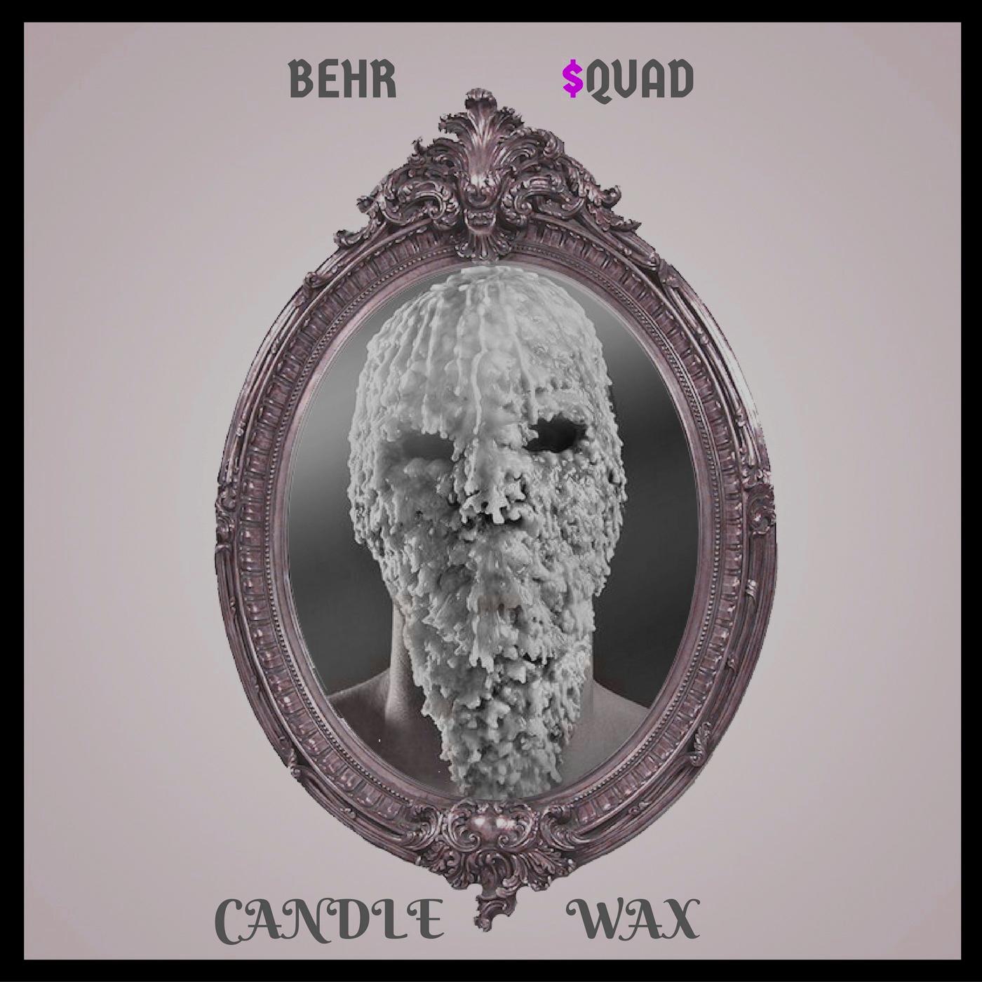 Candle Wax (2018 Mix)