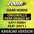 Dark Horse (Originally By Katy Perry feat. Juicy J) [Karaoke Version]