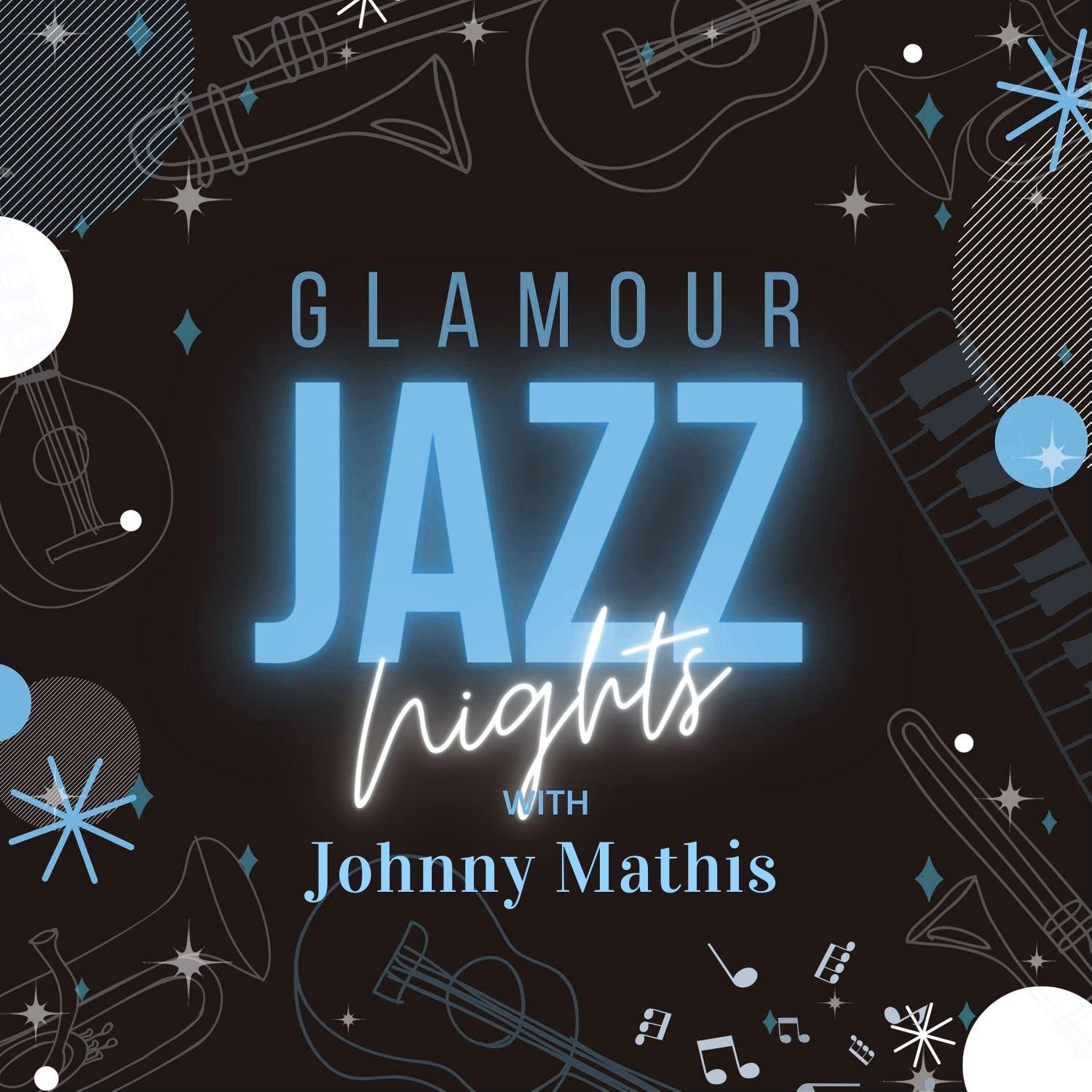 Glamour Jazz Nights with Johnny Mathis