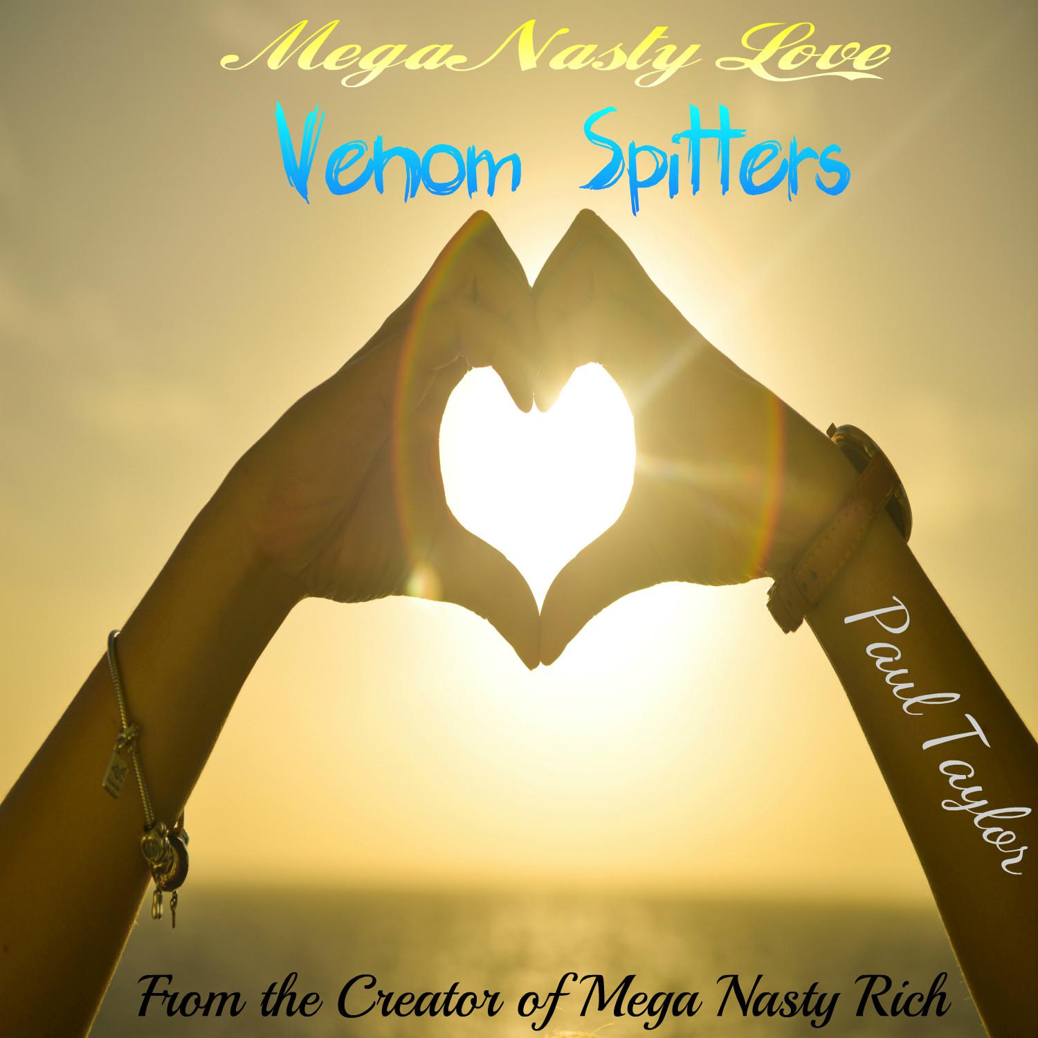 Mega Nasty Love: Venom Spitters专辑
