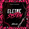 DJ Silva Original - Eletric System