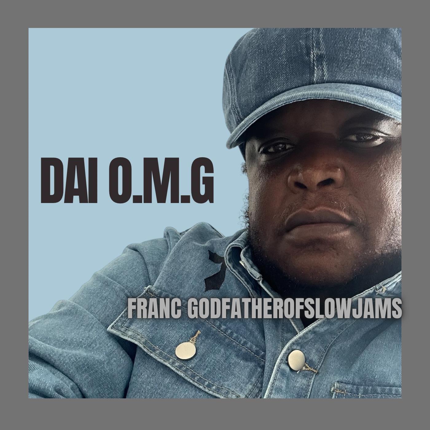 Dai O.M.G (feat. Clef Jones, Beav City, The Thrill, RonDon & Drae Kul ...