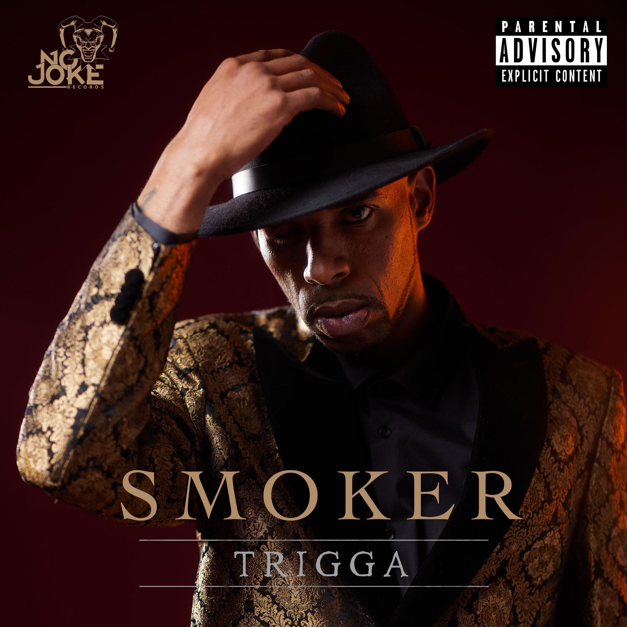 Trigga - Smoker