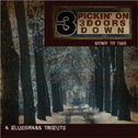 Pickin' On 3 Doors Down: Down to This - A Bluegrass Tribute专辑