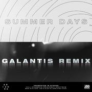 Summer Days (Galantis Remix)